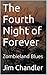 The Fourth Night of Forever by Jim Chandler