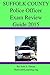 Suffolk County Police Officer Exam Review Guide by Seth Patton