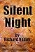 Silent Night: From Vadimville, A Collection of Original Stories