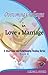 Overcoming Challenges in Love & Marriage (A Marriage and Relationship Healing Series Book 2)