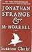 Jonathan Strange & Mr Norrell