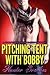 Pitching Tent With Bobby