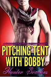 Pitching Tent With Bobby