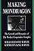 Making Mondragón by William Foote Whyte Making Mondragón by William Foote Whyte