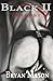 Black II