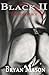 Black II