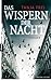 Das Wispern der Nacht by Tanja Frei