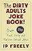 Jokes: The Dirty Adults Jok...
