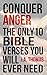 Conquer Anger: The Only 10 ...