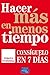 Hacer mas en menos tiempo