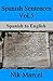 Spanish Sentences Vol.5: Spanish to English