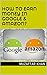 How To Earn Money in Google & Amazon? by Muzaffar Khan