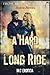 A Hard Long Ride (M.C Erotica, Motorcycle Erotica, Biker Menage, Dirty Smutty Naughty)