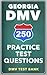 250 Georgia DMV Practice Test Questions by DMV Test Bank