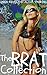 The Brat Collection ( Taboo Erotica )