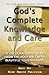 God’s Complete Knowledge an...