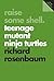 Raise Some Shell: Teenage Mutant Ninja Turtles (Pop Classics Book 2)