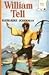 William Tell (Legacy Books)