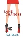 Lane Changes (Cassie Cruise Mystery #1)