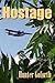 Hostage (Lexington Saga Boo...