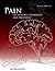 Pain: Its Anatomy, Physiolo...