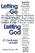 Letting Go and Letting God by Kathleen Atkinson OSB
