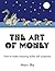 The Art of Money by Marc Sky