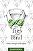 The Ties that Bind by Danny Beyer