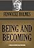 Being and Becoming (Timeless Wisdom Collection Book 346)