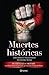 Muertes históricas. De Hidalgo a Trotsky