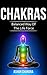 CHAKRAS - Balanced Way Of T...