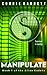 Manipulate (Alien Cadets, #1)