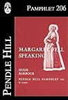 Margaret Fell Speaking (Pendle Hill Pamphlets Book 206)