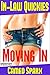 Moving In: In-Law Quickie