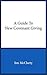 A Guide to New Covenant Giving by Jim McClarty
