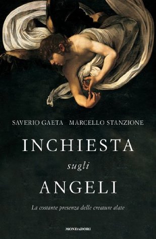 Inchiesta sugli angeli: La costante presenza delle creature alate (Kindle Edition)