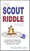 The Scout Riddle Book: A co...