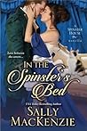 In the Spinster's Bed by Sally MacKenzie