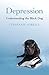Depression: Understanding t...