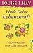 Finde Deine Lebenskraft: Wie Affirmationen unser Leben verändern (German Edition)