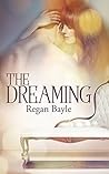 The Dreaming by Regan Bayle