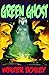 Green Ghost