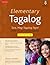 Elementary Tagalog Workbook: Tara, Mag-Tagalog Tayo! Come On, Let's Speak Tagalog! (Online Audio Download Included)