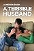 A Terrible Husband