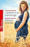 L'enfant d'un mensonge / Baisers interdits L'enfant d'un mensonge / Baisers interdits