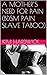 A MOTHER’S NEED FOR PAIN (BDSM PAIN SLAVE TABOO)