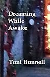 Dreaming While Awake (Dreaming,#1)