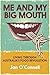 Me and My Big Mouth by Jan O'Connell
