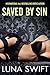 Saved by Sin: 10 Erotic Lesbian Stories