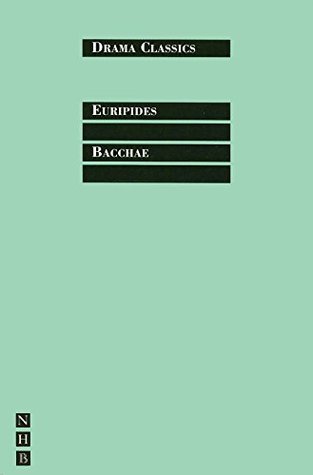 Bacchae: Full Text and Introduction